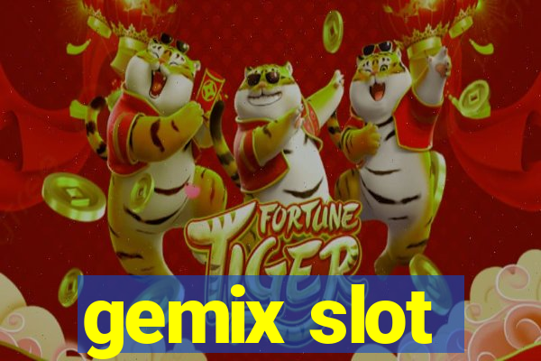 gemix slot